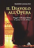 Cover-Bild zum Titel 'Il diavolo all'opera. Viaggio in 20 tappe liriche da questo mondo all'altro' von 'Massimo Padalino'
