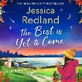 Cover-Bild zum Titel 'Best is Yet to Come' von 'Jessica Redland'