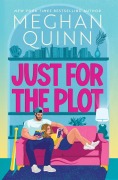 Cover-Bild zum Titel 'Just for the Plot' von 'Meghan Quinn'