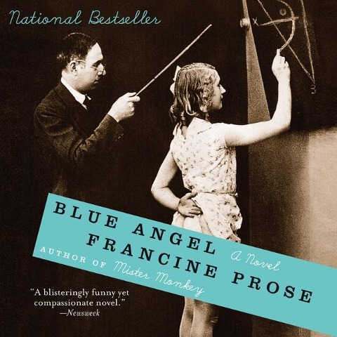 Blue Angel - Francine Prose