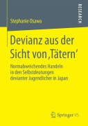 Cover-Bild zum Titel 'Devianz aus der Sicht von 'Tätern'' von 'Stephanie Osawa'