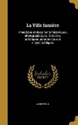 Cover-Bild zum Titel 'La Ville lumière' von ''
