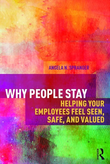 Why People Stay - Angela Spranger