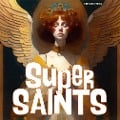 Cover-Bild zum Titel 'Super Saints' von 'Raphael Terra'
