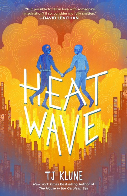 Heat Wave - T. J. Klune