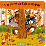 Cover-Bild zum Titel 'Was macht die Eule im Herbst?' von 'Johnny Barr'