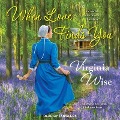 When Love Finds You - Virginia Wise