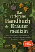 Cover-Bild zum Titel 'Das verlorene Handbuch der Kräutermedizin' von 'Nicola Pieper'