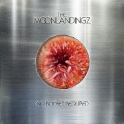 No Rocket Requiered - The Moonlandingz