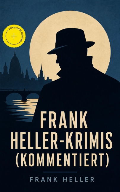 Frank Heller-Krimis (Kommentiert) - Frank Heller
