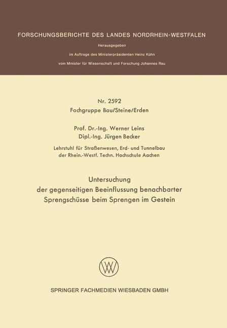 Untersuchung der gegenseitigen Beeinflussung benachbarter Sprengschüsse beim Sprengen im Gestein - Werner Leins, Jürgen Becker