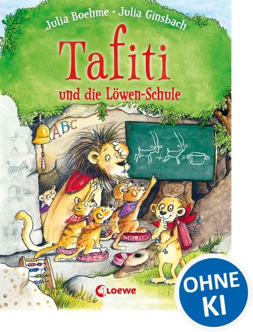 Tafiti und die Löwen-Schule - Julia Boehme