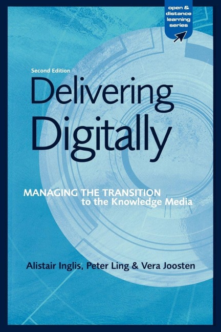 Delivering Digitally - Alastair Inglis, Vera Joosten, Peter Ling