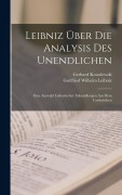 Cover-Bild zum Titel 'Leibniz Über Die Analysis Des Unendlichen' von 'Gottfried Wilhelm Leibniz, Gerhard Kowalewski'
