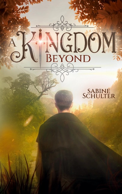 A Kingdom Beyond (Kampf um Mederia 6) - Sabine Schulter