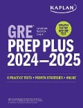 GRE Prep Plus 2024-2025: Your Ultimate Guide to GRE Success - Kaplan Test Prep