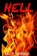 Hell - K. P. Walker