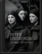 Cover-Bild zum Titel 'Peter Lindbergh. Untold Stories' von 'Felix Krämer, Wim Wenders'