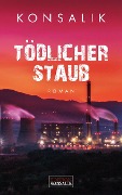 Tödlicher Staub - Heinz G. Konsalik