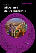 Cover-Bild zum Titel 'Mikro- und Makroökonomie' von 'Thieß Petersen'