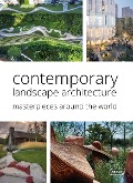 Cover-Bild zum Titel 'Contemporary Landscape Architecture' von 'Chris van Uffelen'