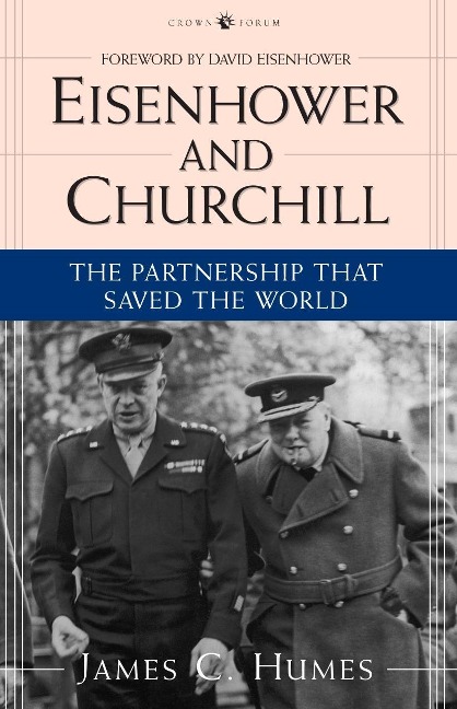 Eisenhower and Churchill - James C Humes