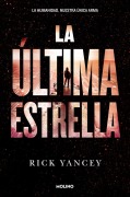 Cover-Bild zum Titel 'La Última Estrella / The Last Star' von 'Rick Yancey'