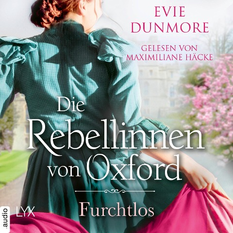 Die Rebellinnen von Oxford - Furchtlos - Evie Dunmore