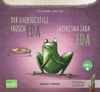 Cover-Bild zum Titel 'Der eifersüchtige Frosch Eda (Deutsch-Polnisch)' von 'Tülin Koziko¿lu'