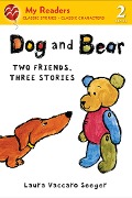 Dog and Bear - Laura Vaccaro Seeger