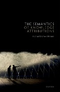 Cover-Bild zum Titel 'The Semantics of Knowledge Attributions' von 'Michael Blome-Tillmann'