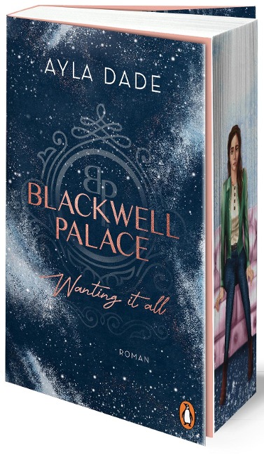 Blackwell Palace. Wanting it all - Ayla Dade