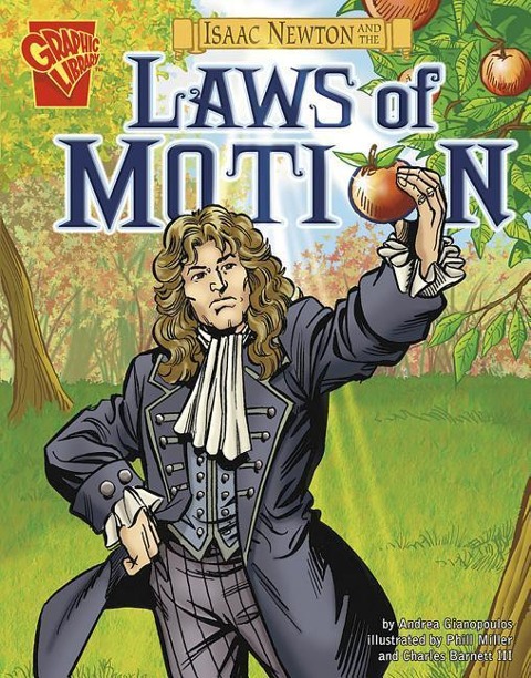 Isaac Newton and the Laws of Motion - Andrea Gianopoulos