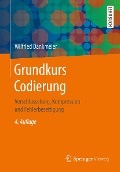 Cover-Bild zum Titel 'Grundkurs Codierung' von 'Wilfried Dankmeier'