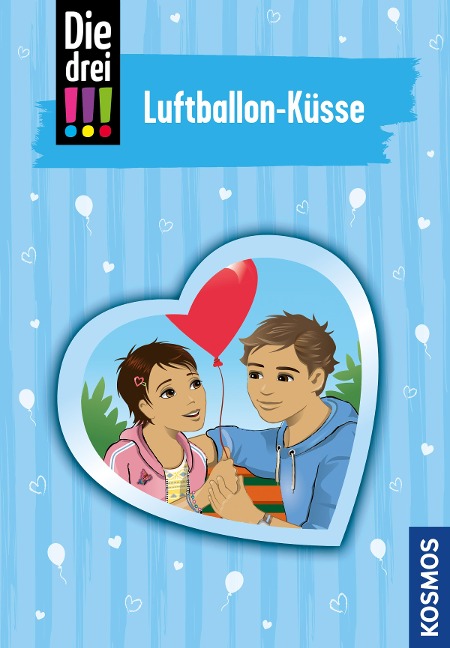 Die drei !!!, 84, Luftballon-Küsse (drei Ausrufezeichen) - Ann-Katrin Heger