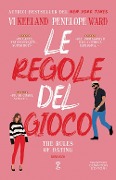 Cover-Bild zum Titel 'Le regole del gioco. The rules of dating' von 'Vi Keeland, Penelope Ward'