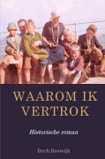 Waarom ik vertrok - Derk Boswijk