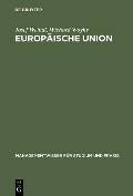 Europäische Union - Josef Weindl, Wichard Woyke