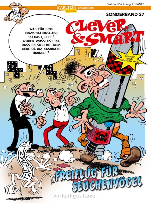 Clever und Smart Sonderband 27: Freiflug für Seuchenvögel - Francisco Ibáñez