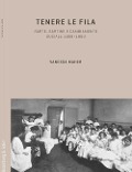 Cover-Bild zum Titel 'Tenere le fila. Sarte, sartine e cambiamento sociale 1860-1960' von 'Vanessa Maher'