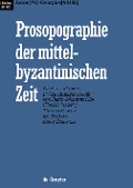 Prosopographie der mittelbyzantinischen Zeit, Bd 1, Aaron (#1) - Georgios (#2182) - 