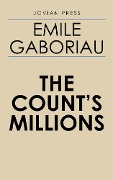 Cover-Bild zum Titel 'The Count's Millions' von 'Emile Gaboriau'