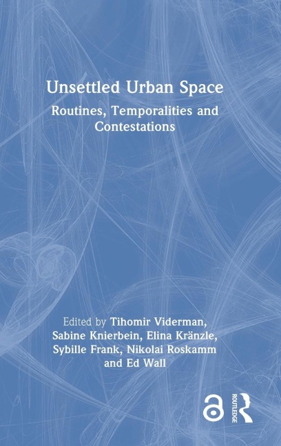 Unsettled Urban Space - 