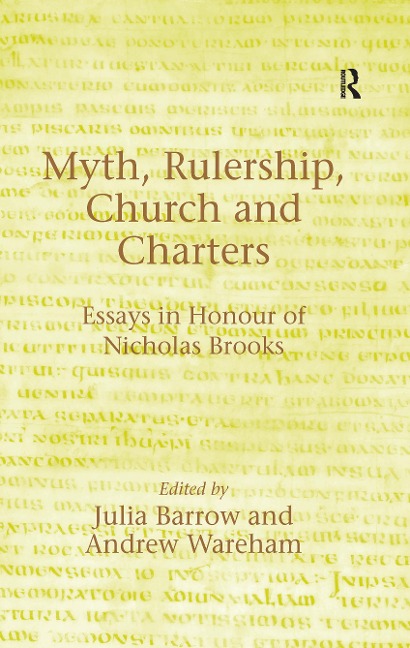 Myth, Rulership, Church and Charters - Andrew Wareham