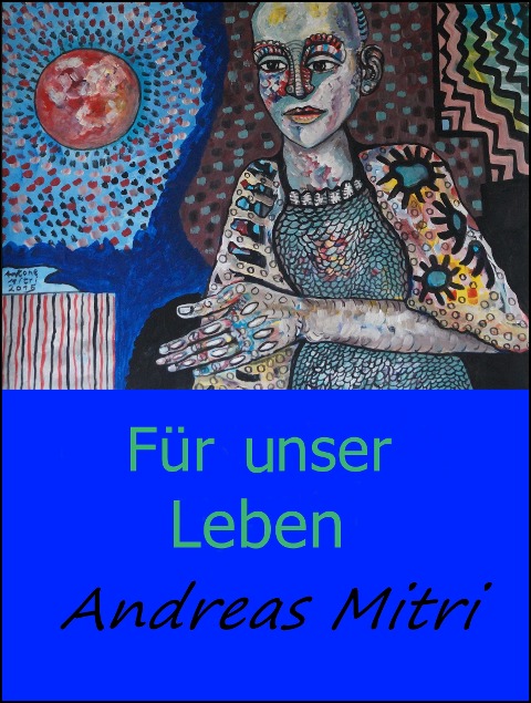 Für unser Leben - Andreas Mitri