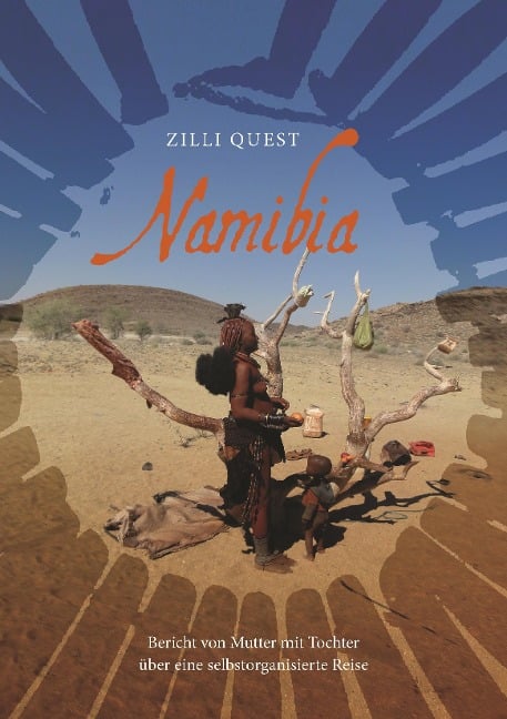 Namibia - Zilli Quest