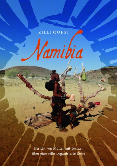 Namibia - Zilli Quest