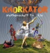 Cover-Bild zum Titel 'Weltherrschaft für alle!' von 'Knorkator'