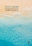 Cover-Bild zum Titel 'Eylül Mavisi' von 'Yesim Basaran'