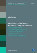 Cover-Bild zum Titel 'Subjektives Nutzererleben in der Mensch-Computer-Interaktion' von 'Julia Krüger'